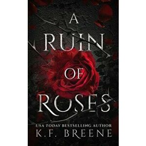 A Ruin of Roses, Paperback - K. F. Breene imagine