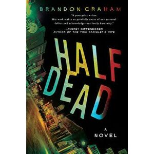 Half Dead, Hardcover - Brandon Graham imagine