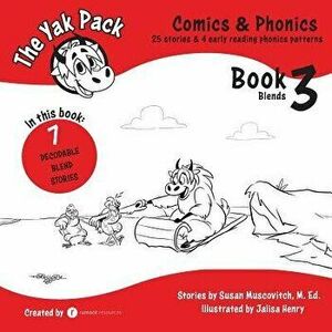 The Yak Pack: Comics & Phonics: Book 3: Learn to read decodable blend words, Paperback - Rumack Resources imagine