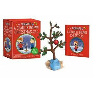 A Charlie Brown Christmas: Book and Tree Kit: With Music!, Paperback - Charles M. Schulz imagine