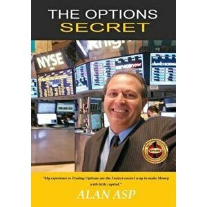 The Options Secret, Paperback - Alan Asp imagine