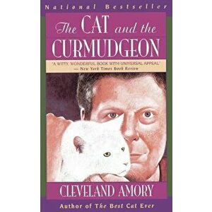 The Cat and the Curmudgeon, Paperback - Cleveland Amory imagine