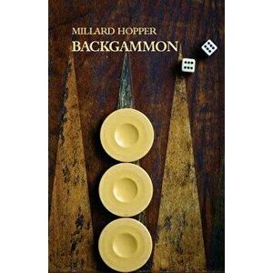 Backgammon (Reprint Edition), Paperback - Millard Hopper imagine