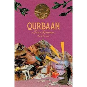 Qurbaan: A Poet's Liberation, Paperback - Zaira Pirzada imagine