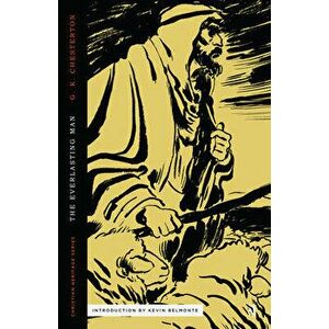 The Everlasting Man, Paperback - Kevin Belmonte imagine