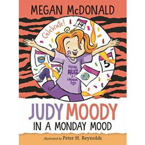 Judy Moody: In a Monday Mood, Hardcover - Megan McDonald imagine