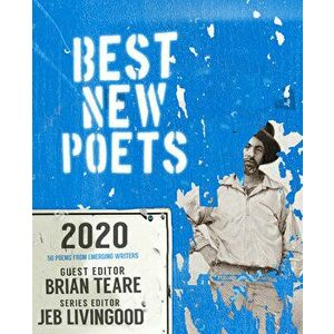 Best New Poets 2020: 50 Poems from Emerging Writers, Paperback - Brian Teare imagine