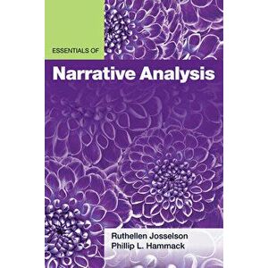 Essentials of Narrative Analysis, Paperback - Ruthellen Josselson imagine