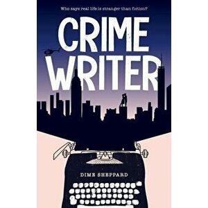 Crime Writer, Paperback - Dime Sheppard imagine