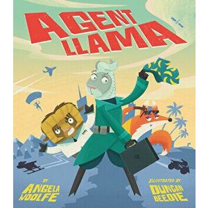 Agent Llama, Hardcover - Angela Woolfe imagine