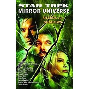 Star Trek: Mirror Universe: Shards and Shadows, Paperback - Marco Palmieri imagine