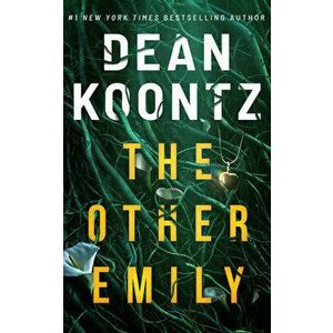 The Other Emily, Paperback - Dean Koontz imagine