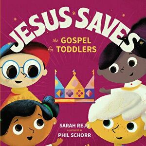 Jesus Saves, Board book - Sarah Reju imagine