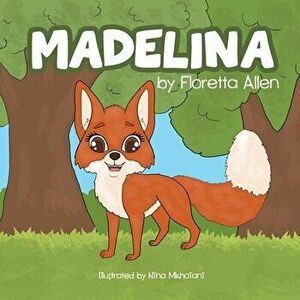 Madelina, Paperback - Floretta Allen imagine