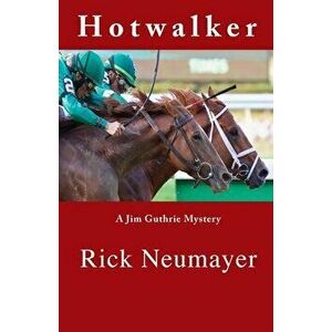 Hotwalker, Paperback - Rick Neumayer imagine