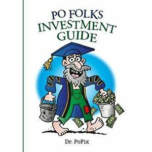 Po Folks Investment Guide, Paperback - Lem Lewis imagine