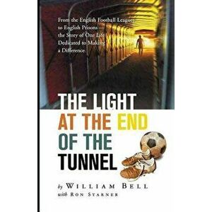 The Light at the End of the Tunnel, Paperback - *** imagine