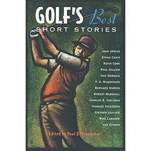 Golf's Best Short Stories, Paperback - Paul D. Staudohar imagine