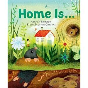 Home Is..., Hardcover - Hannah Barnaby imagine