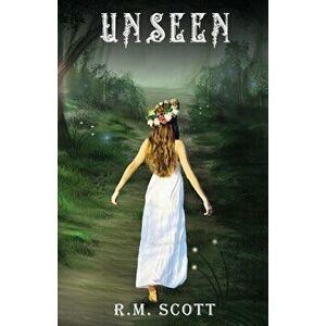 Unseen, Paperback - R. M. Scott imagine