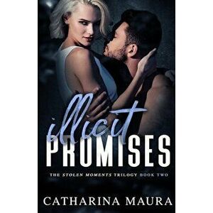 Illicit Promises, Paperback - Catharina Maura imagine