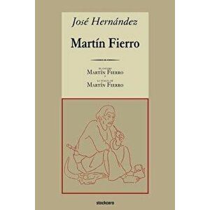 Martin Fierro, Paperback - Jose Hernandez imagine