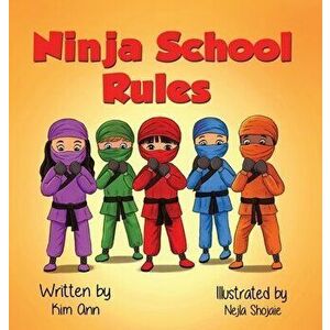 Ninja School Rules, Hardcover - Kim Ann imagine