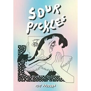 Sour Pickles, Paperback - Clio Isadora imagine