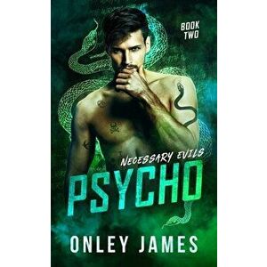Psycho, Paperback - Onley James imagine