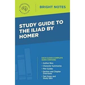Study Guide to The Iliad by Homer, Paperback - *** imagine