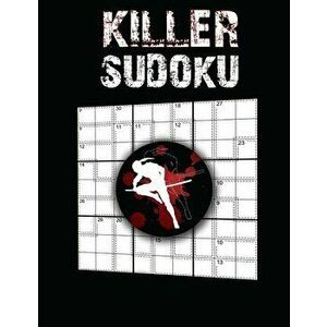 Killer Sudoku: Sudoku Book, 200 Hard Killer Sudoku Puzzles, Ultimate Killer Sudoku Puzzle Books, Paperback - *** imagine