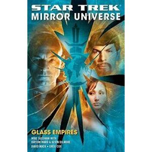Star Trek: Mirror Universe: Glass Empires, Paperback - David Mack imagine