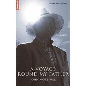 Voyage Round My Father, Paperback - John Mortimer imagine