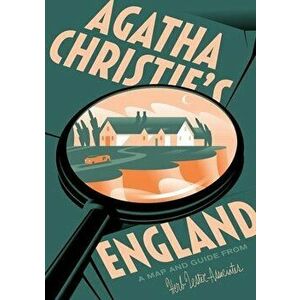Agatha Christie's England: A Map and Guide from Herb Lester, Hardcover - Caroline Crampton imagine