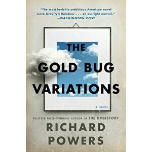 The Gold Bug Variations, Paperback - Richard Powers imagine