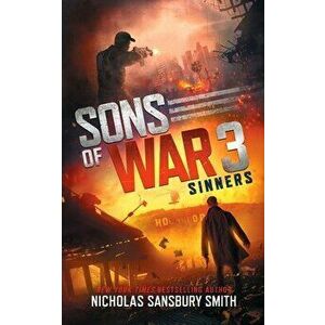 Sons of War 3: Sinners, Paperback - Nicholas Sansbury Smith imagine