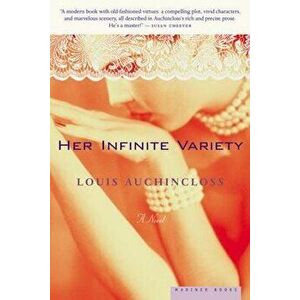 Her Infinite Variety, Paperback - Louis Auchincloss imagine