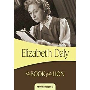 The Book of the Lion, Paperback - Elizabeth Daly imagine