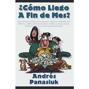 ¿Cómo Llego a Fin de Mes?, Paperback - Andrés Panasiuk imagine
