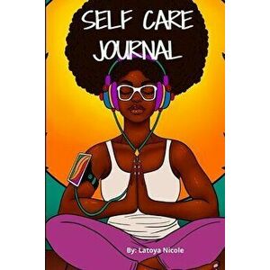 Calm as Ever: Black Women Self Care Journal (90 Days) of Gratitude and Self Love, Paperback - Latoya Nicole imagine