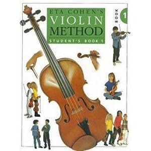 Eta Cohen Violin Method Pupil's Book Bk. 1, Paperback - Eta Cohen imagine