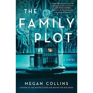 The Family Plot, Hardcover - Megan Collins imagine