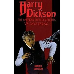 Harry Dickson, the American Sherlock Holmes, vs. Mysteras, Paperback - Harry Dickson imagine