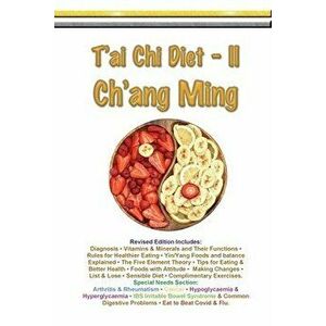 T'ai Chi Diet II - Ch'ang Ming, Paperback - Myke Symonds imagine