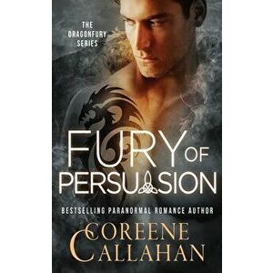 Fury of Persuasion, Paperback - Coreene Callahan imagine