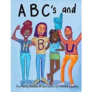 ABCs and HBCUs, Paperback - Henry Berry imagine