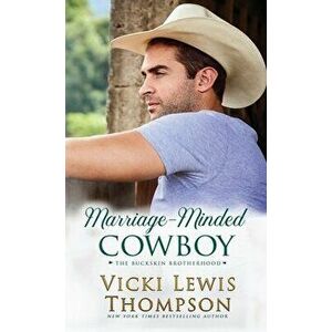 Marriage-Minded Cowboy, Paperback - Vicki Thompson imagine