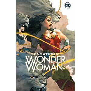 Sensational Wonder Woman, Paperback - *** imagine
