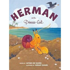 Herman and The Princess Gull, Hardcover - Lew Maurer imagine