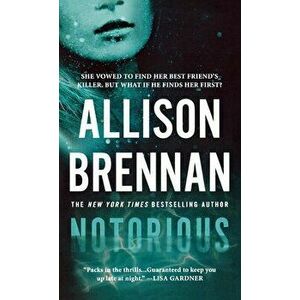 Notorious, Paperback - Allison Brennan imagine